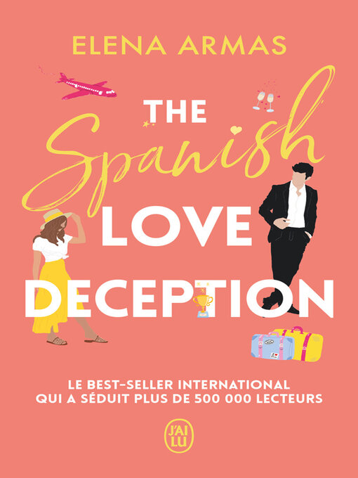 Title details for The Spanish Love Deception by Elena Armas - Available